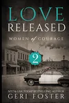Love Released - Episode Two