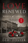 Love Renewed: Episode One