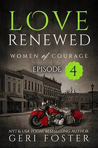 Love Renewed: Episode Four