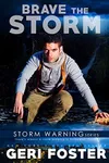 Brave the Storm