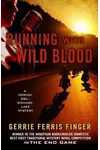Running with Wild Blood