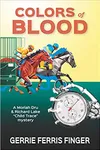 Colors of Blood (As: Gerrie Finger)