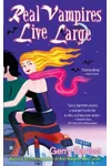 Real Vampires Live Large