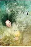 A Fantasy Medley 3
