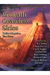 The Best of Beneath Ceaseless Skies Online Magazine, Year Seven