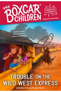 Trouble on the Wild West Express