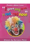 I Gave My Love a Red, Red Nose