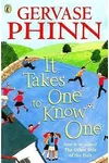 It Takes One To Know One