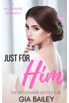 Just for Him