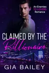 Claimed by the Billionaire