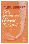 My Grandmother’s Braid