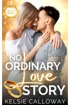 No Ordinary Love Story