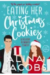 Eating Her Christmas Cookies