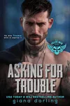 Asking For Trouble