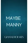Maybe Manny