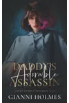 Daddy's Adorable Assassin