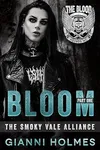Bloom: Part One