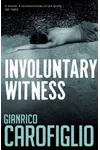 Involuntary Witness