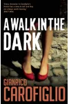 A Walk in the Dark