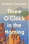 Three O'Clock in the Morning