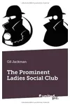 The Prominent Ladies Social Club