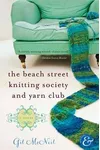 The Beach Street Knitting Society and Yarn Club / Diva's Don't Knit