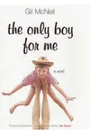 The Only Boy For Me