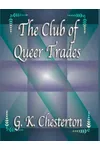 The Club of Queer Trades
