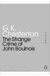 The Strange Crime Of John Boulnois
