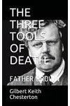 The Three Tools of Death