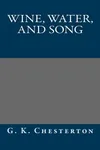 Wine, Water, and Song