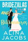 Bridezillas and Billionaires