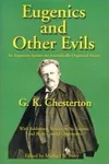 Eugenics and Other Evils