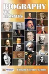 Biography for Beginners