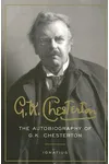 The Autobiography of G.K. Chesterton