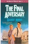 The Final Adversary