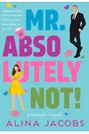 Mr. Absolutely Not!