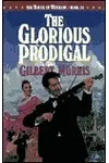 The Glorious Prodigal