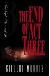 The End of Act Three