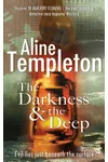 The Darkness & the Deep