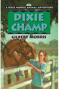 Dixie & Champ