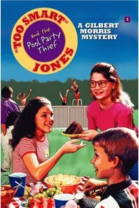 Too Smart Jones and the Pool Party Thief
