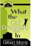What the Cat Dragged In