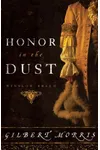 Honor in the Dust