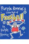 Purple Ronnie's Little Book of Football