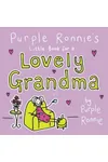Purple Ronnie's Little Book For A Lovely Grandma