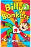 Billy Bonkers 2: More Madness