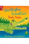Christopher Crocodile's Jungly Jingles