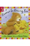Heaven Is Having You