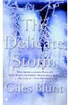 The Delicate Storm